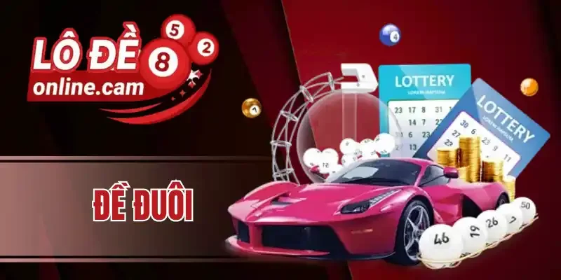 Cược đề cuối theo giải 7 kỳ quay thưởng XSMB