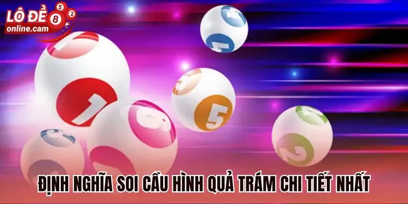 Định nghĩa soi cầu hình quả trám chi tiết nhất