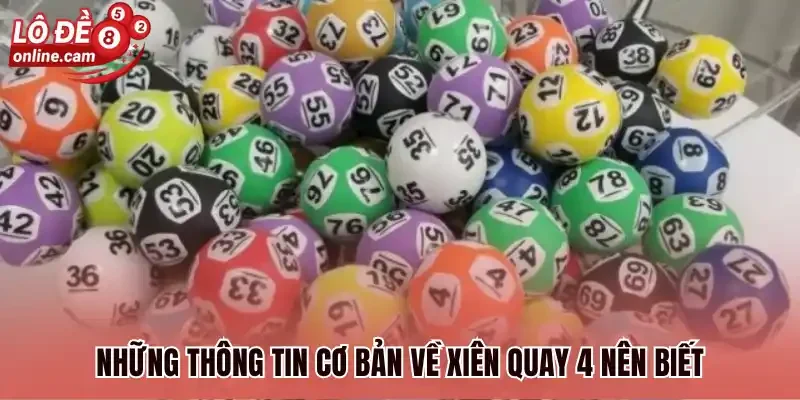 Những thông tin cơ bản về xiên quay 4 nên biết