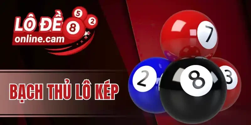 Ưu và nhược điểm của hình thức cược bạch thủ lô kép