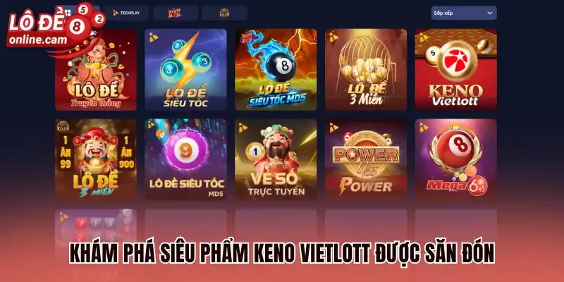 Khám phá siêu phẩm Keno Vietlott được săn đón