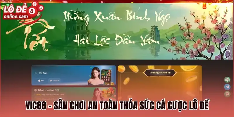 Vic88 - Sân chơi an toàn thỏa sức cá cược lô đề